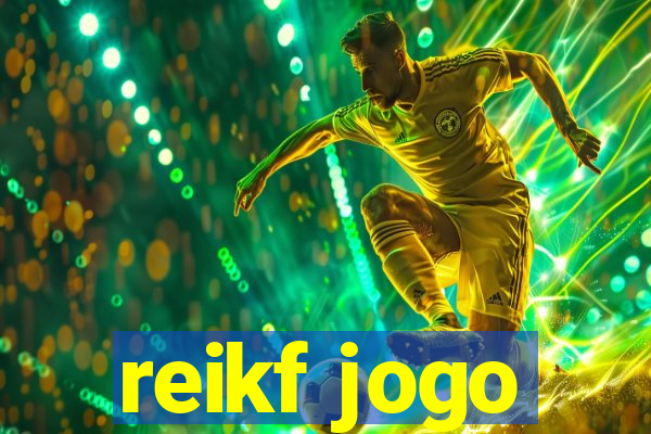reikf jogo